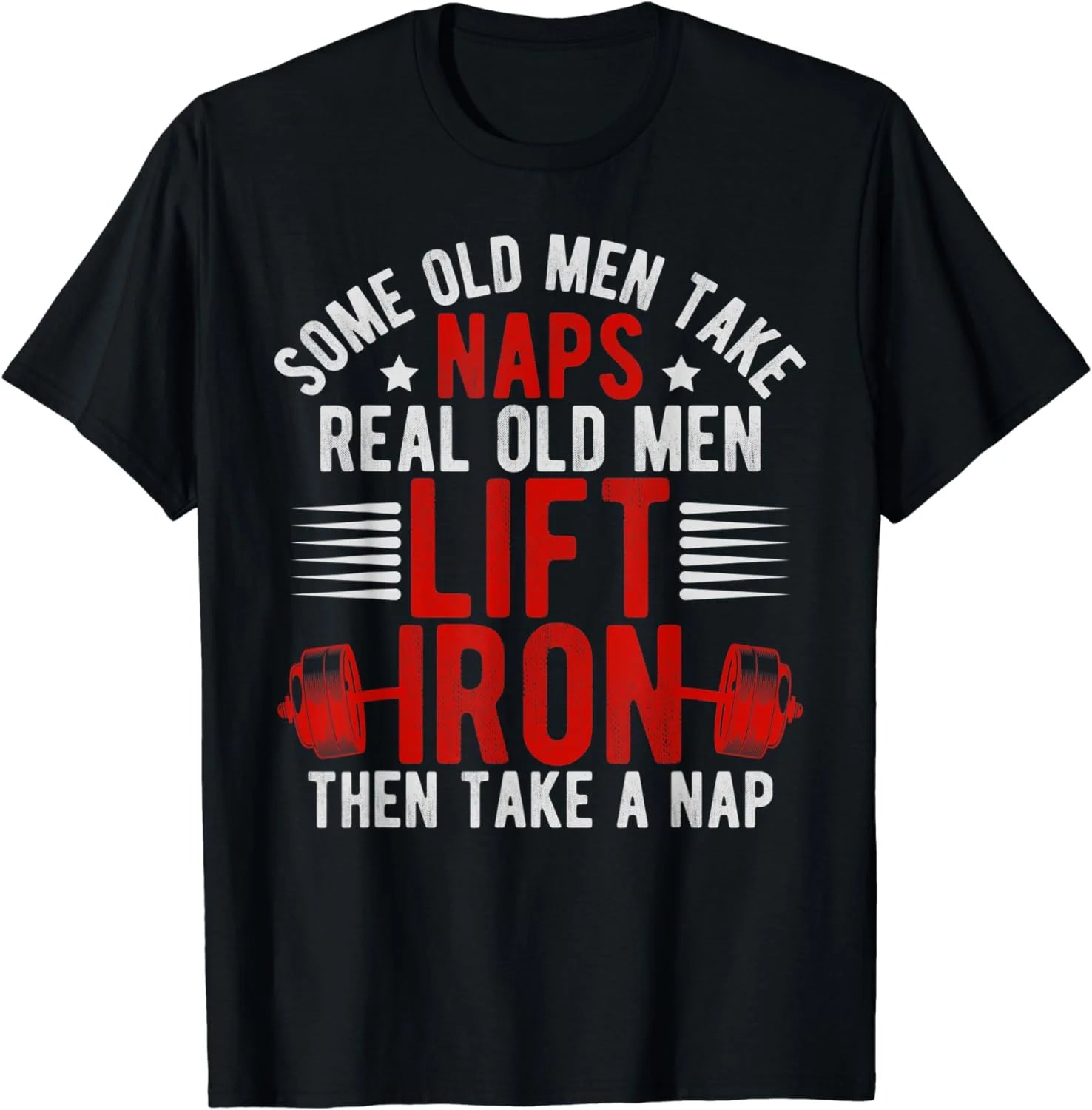 Old Men Gag Workout Gym Fitness Exercise Weightlifting Dad T-Shirt